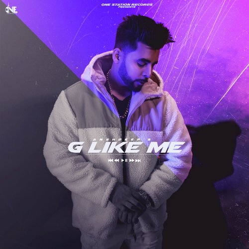 G Like Me Mp3 Song