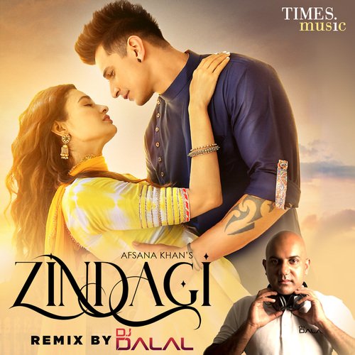 Zindagi - Remix By DJ Dalal Poster