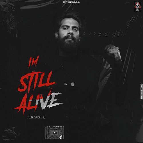 STILL ALIVE - Singga Poster