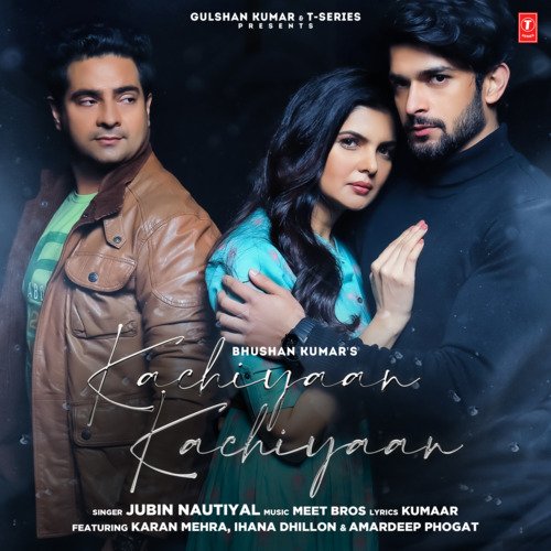 Kachiyaan Kachiyaan Mp3 Song