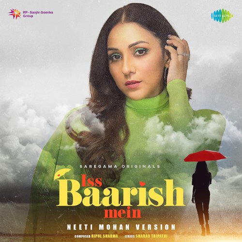 Iss Baarish Mein - Neeti Mohan Version Poster