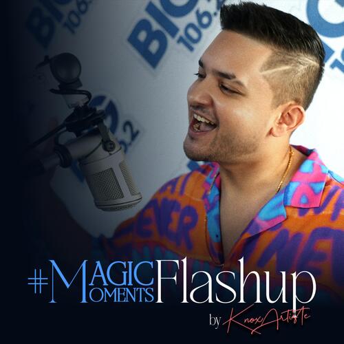 Magic Moments Flashup Poster