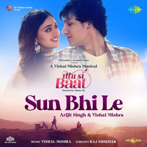 Sun Bhi Le Poster