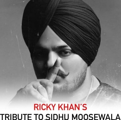 Tribute To Sidhu Moosewla - Ricky Khan Poster