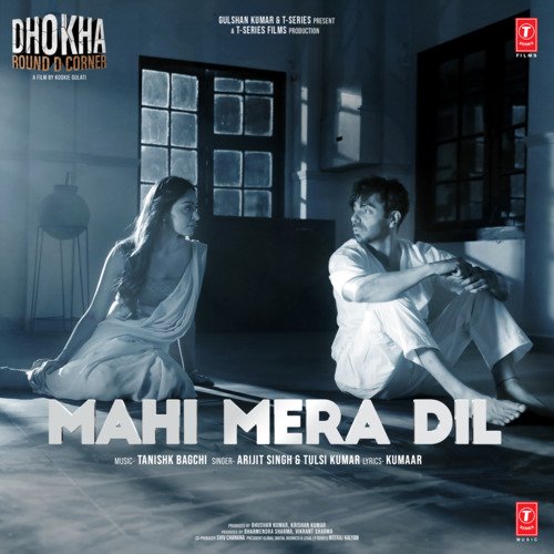 Mahi Mera Dil Mp3 Song