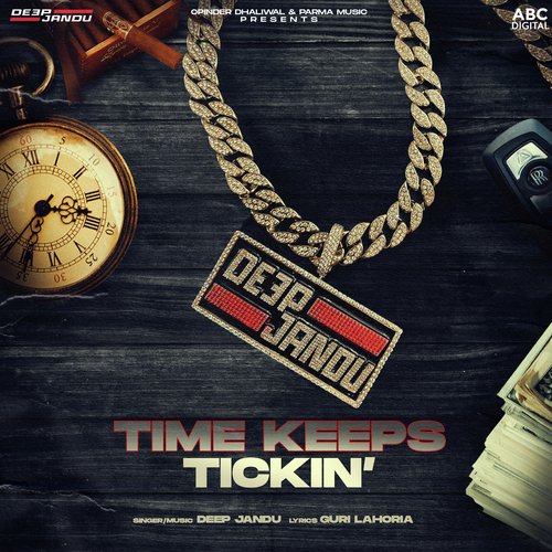 Time Keeps Tickin Mp3 Song