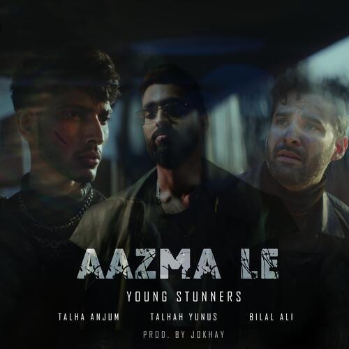 Aazma Le feat. Bilal Ali Poster