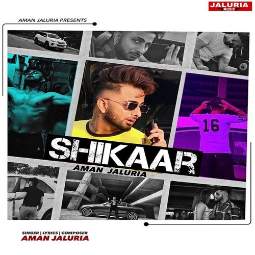 Shikaar Aman Jaluria Poster