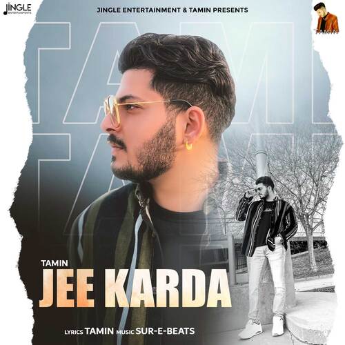 Jee Karda - Tamin Poster