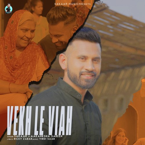 Vekh Le Viah (feat. Akansha Sareen) Poster