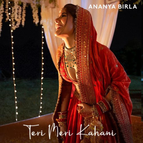 Teri Meri Kahani Ananya Birla Poster