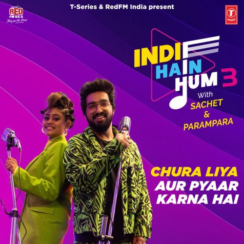 Chura Liya-Aur Pyaar Karna Hai Mp3 Song