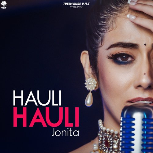 Hauli Hauli Jonita Gandhi Poster