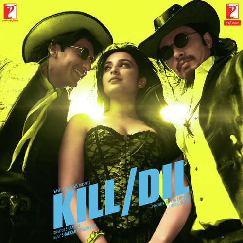 Kill Dil Poster