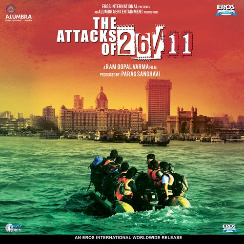 The Attacks of 26 11 Poster