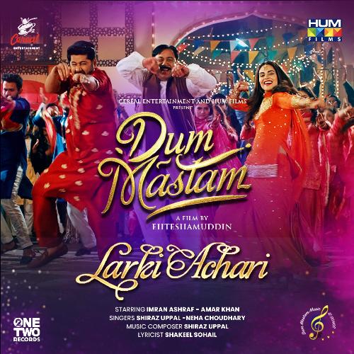 Larki Achari From Dum Mastam Poster