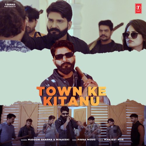 Town Ke Kitanu Poster