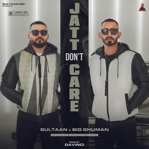 Jatt Dont Care feat BIG Ghuman Poster