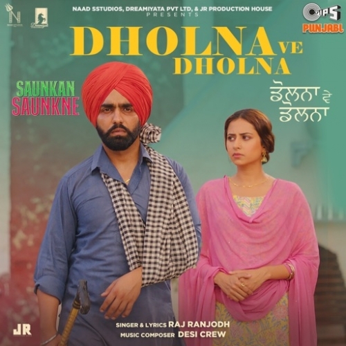 Dholna Ve Dholna Poster