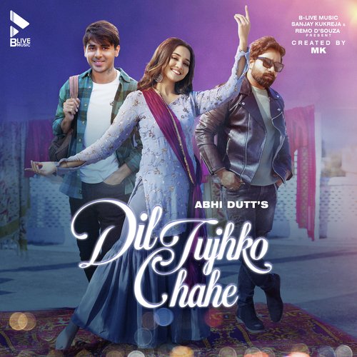 Dil Tujhko Chahe Poster