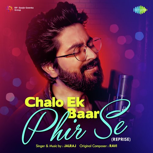 Chalo Ek Baar Phir Se - Reprise Poster