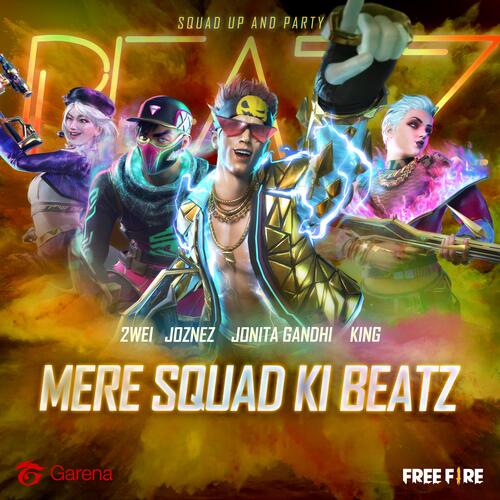 Mere Squad ki BeatZ feat. 2WEI Joznez Jonita Gandhi Poster