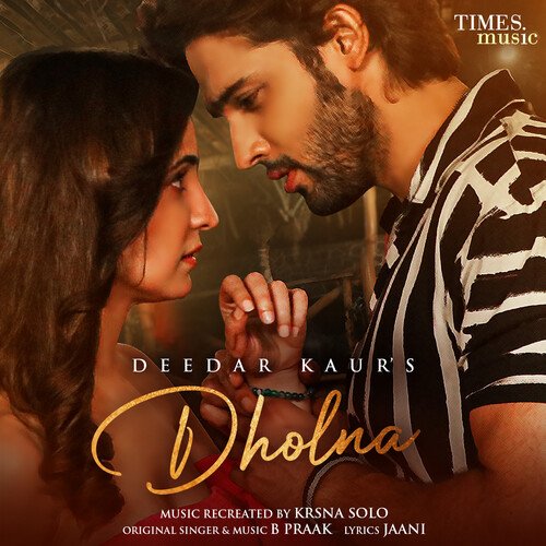 Dholna - Deedar Kaur Poster