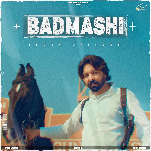 Badmashi - Inder Zaildar Poster