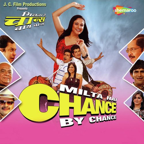 Milta Hai Chance By Chance Poster