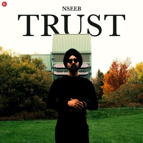 Trust - Nseeb Poster