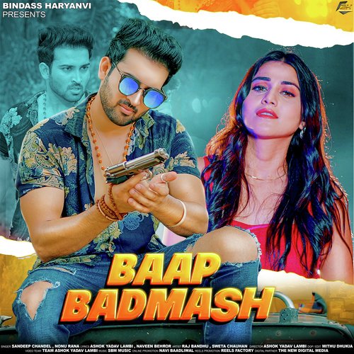 Baap Badmash - feat. Raj Bandhu - Sweta Chauhan Poster