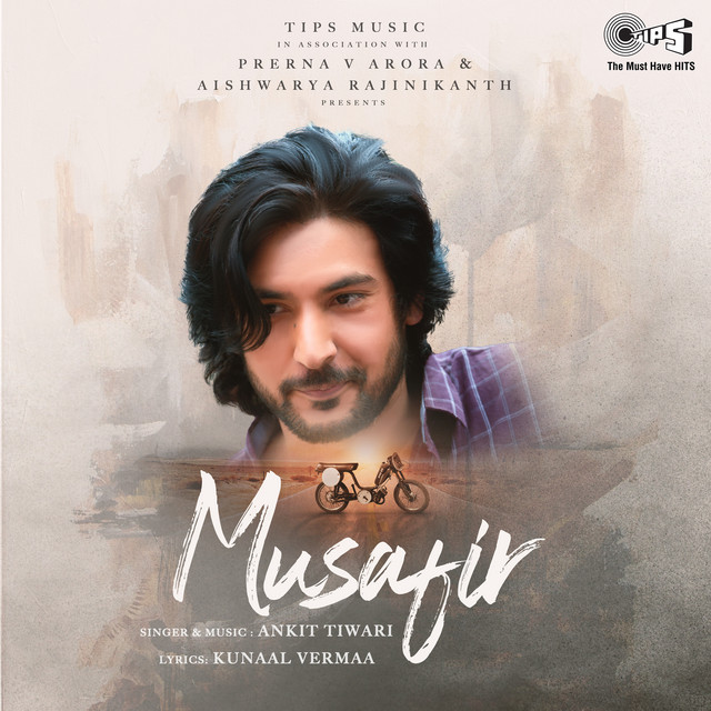 Musafir - Ankit Tiwari Poster