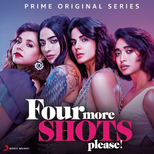 Four More Shots Please Poster