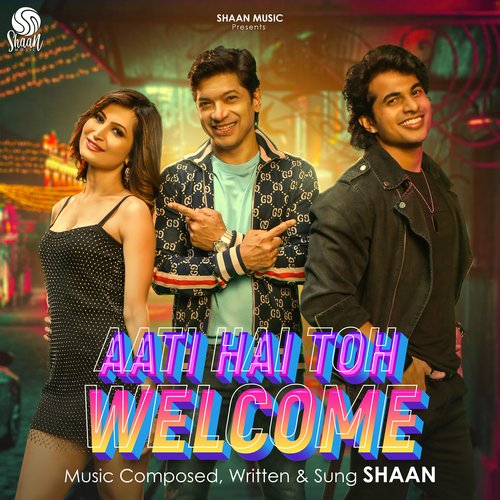 Aati Hai Toh Welcome Poster